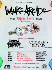 Banks Arcade ‘Future Lovers’ NZ Tour.