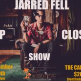 COMEDY with: Jarred Fell LIVE & Up Close