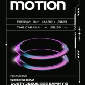 Pulse Promotions Presents: MOTION