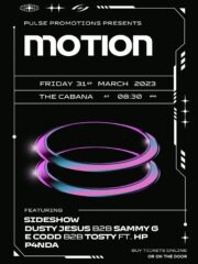 Pulse Promotions Presents: MOTION