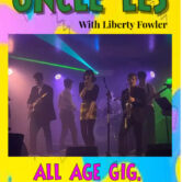 UNCLE LES : ALL AGE GIG.