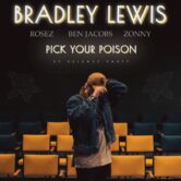 Bradley Lewis’ “Pick Your Poison” EP Release!