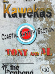 THE KAWEKAS. with The Coastal Rhythm Section / Tony and Al.